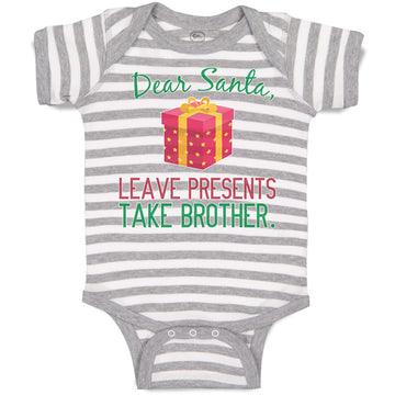 Baby Clothes Dear Santa, Leave Presents Take Brother. with Gift Box Cotton