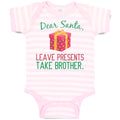Baby Clothes Dear Santa, Leave Presents Take Brother. with Gift Box Cotton