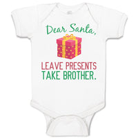 Baby Clothes Dear Santa, Leave Presents Take Brother. with Gift Box Cotton