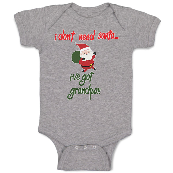 Baby Clothes I Don'T Need Santa I'Ve Got Grandpa!! Baby Bodysuits Cotton