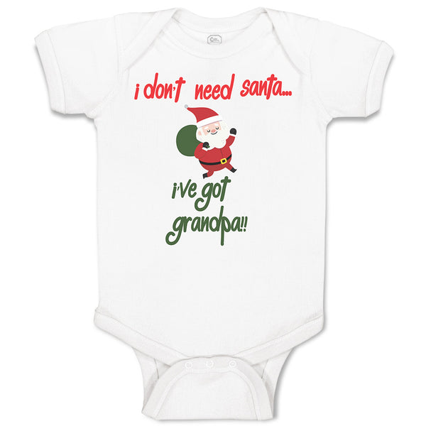 Baby Clothes I Don'T Need Santa I'Ve Got Grandpa!! Baby Bodysuits Cotton