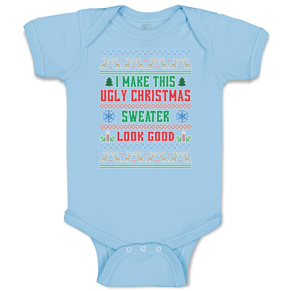 Baby Clothes I Make This Ugly Christmas Sweater Look Good Baby Bodysuits Cotton