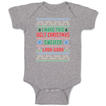 Baby Clothes I Make This Ugly Christmas Sweater Look Good Baby Bodysuits Cotton