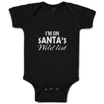 Baby Clothes I'M on Santa's Wild List Baby Bodysuits Boy & Girl Cotton