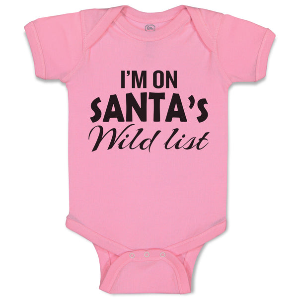 Baby Clothes I'M on Santa's Wild List Baby Bodysuits Boy & Girl Cotton