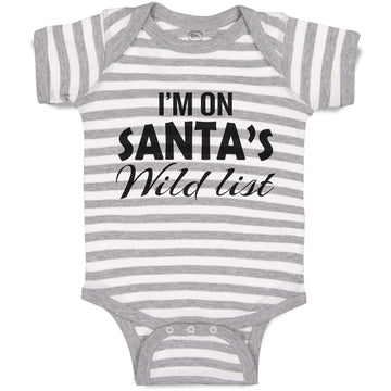 Baby Clothes I'M on Santa's Wild List Baby Bodysuits Boy & Girl Cotton
