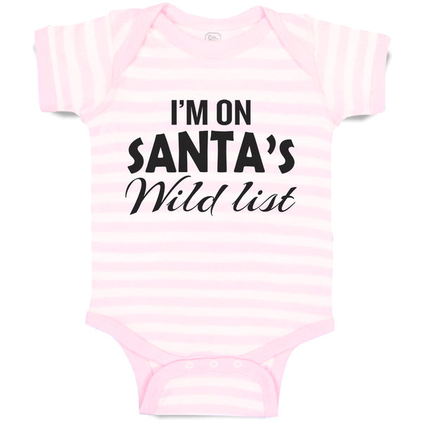 Baby Clothes I'M on Santa's Wild List Baby Bodysuits Boy & Girl Cotton