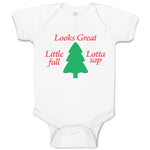 Baby Clothes Looks Great Little Lotta Full Lotta Sap with Green Pine Tree Cotton