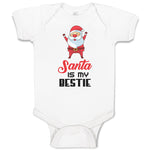 Baby Clothes Santa Is My Bestie Baby Bodysuits Boy & Girl Newborn Clothes Cotton