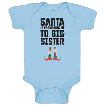 Baby Clothes Santa Is Promoting Me to Big Sister Baby Bodysuits Cotton