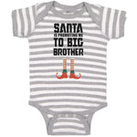Baby Clothes Santa Is Promoting Me to Big Brother Baby Bodysuits Cotton