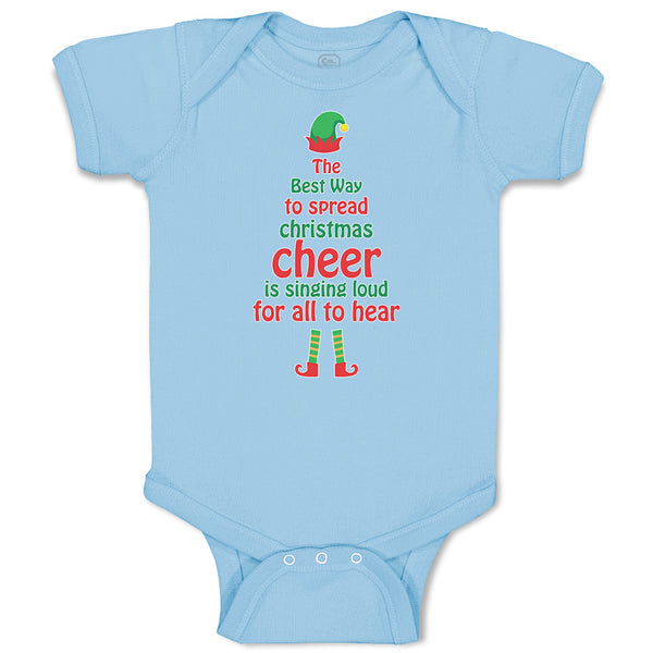 Baby Clothes Best Way Spread Christmas Cheer Singing Loud for All Hear Cotton