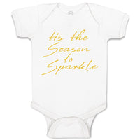 Baby Clothes Tis The Season to Sparkle Baby Bodysuits Boy & Girl Cotton