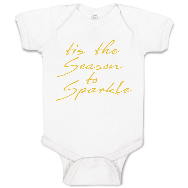 Baby Clothes Tis The Season to Sparkle Baby Bodysuits Boy & Girl Cotton