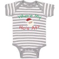 Baby Clothes Where My Ho's at with Santa Face and Hat Baby Bodysuits Cotton