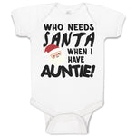 Who Needs Santa When I Have Auntie! with Santa Face and Hat