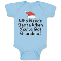 Who Needs Santa When You'Ve Got Grandma! with Santa Hat