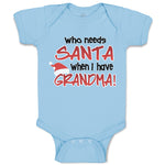 Who Needs Santa When I Have Grandma!