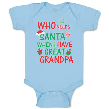 Baby Clothes Who Needs Santa When I Have Great Grandpa with Gifts and Santa Hat
