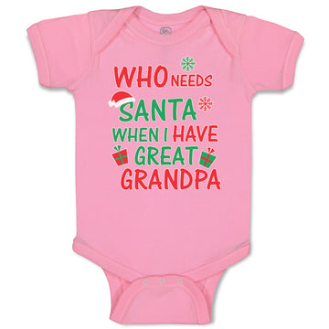 Baby Clothes Who Needs Santa When I Have Great Grandpa with Gifts and Santa Hat