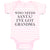 Baby Clothes Who Needs Santa I'Ve Got Grandma Baby Bodysuits Boy & Girl Cotton