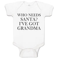 Who Needs Santa I'Ve Got Grandma