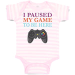 Baby Clothes I Paused My Game to Be Here with Joystick Baby Bodysuits Cotton