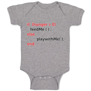 Baby Clothes If (Hunger 0Feedme();Else Playwithme();End Baby Bodysuits Cotton