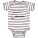 Baby Clothes If (Hunger 0Feedme();Else Playwithme();End Baby Bodysuits Cotton