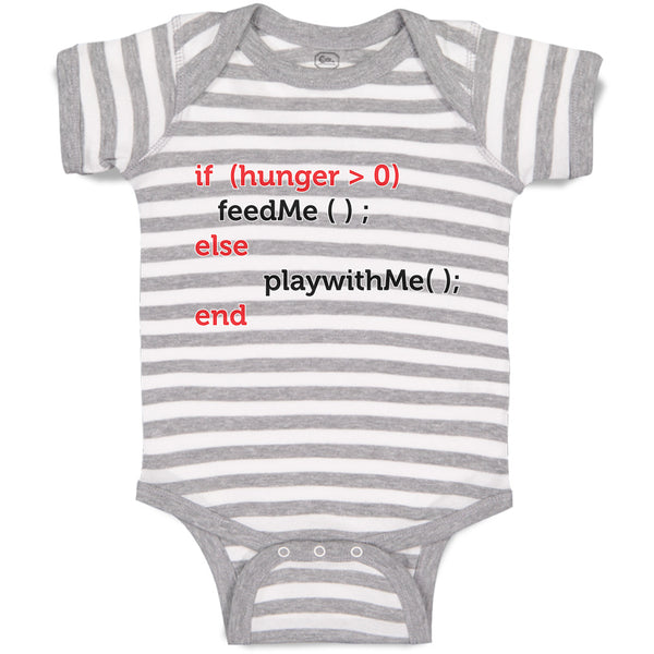 Baby Clothes If (Hunger 0Feedme();Else Playwithme();End Baby Bodysuits Cotton