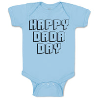 Baby Clothes Happy Dada Day Celebration of Father's Day Baby Bodysuits Cotton