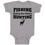 Baby Clothes Fishing Nothing Else Matters Hunting with Wild Animal Deer Standing