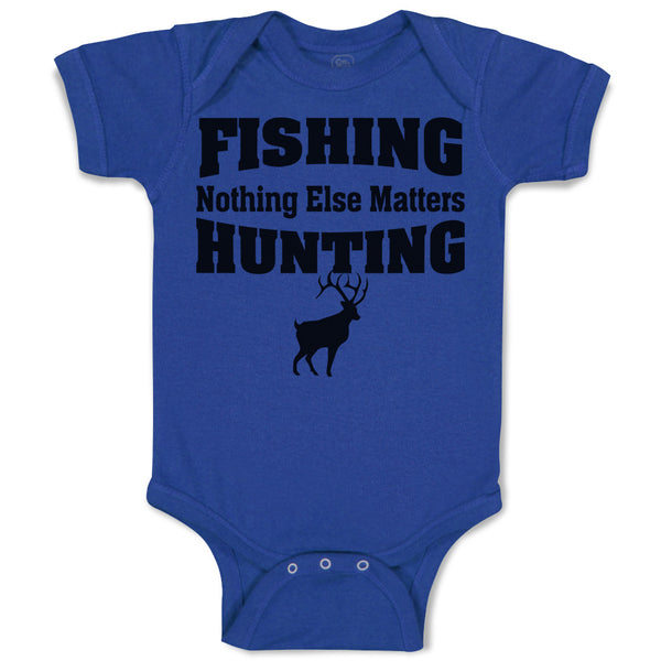 Baby Clothes Fishing Nothing Else Matters Hunting with Wild Animal Deer Standing