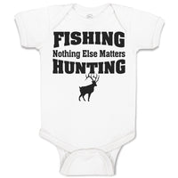 Baby Clothes Fishing Nothing Else Matters Hunting with Wild Animal Deer Standing