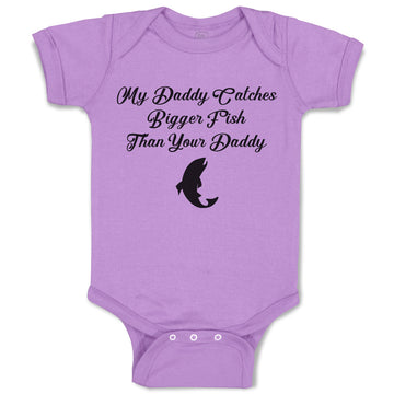 Baby Clothes My Daddy Catches Bigger Fish than Your Daddy Baby Bodysuits Cotton