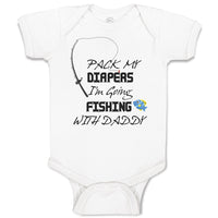 Baby Clothes Pack My Diapers I'M Going Fishing with Daddy Baby Bodysuits Cotton