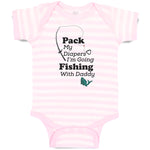 Baby Clothes Pack My Diapers I'M Going Fishing with Daddy Baby Bodysuits Cotton