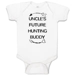Baby Clothes Uncle's Future Hunting Buddy with Arrow Archery Baby Bodysuits