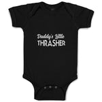 Baby Clothes Daddy's Little Thrasher Baby Bodysuits Boy & Girl Cotton