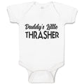 Baby Clothes Daddy's Little Thrasher Baby Bodysuits Boy & Girl Cotton