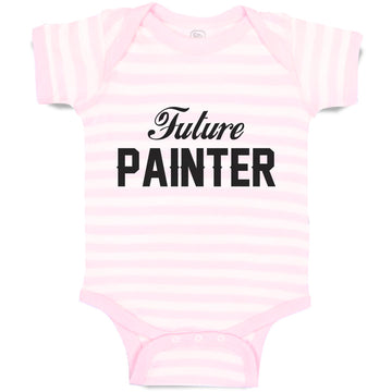 Baby Clothes Future Painter Dream Hobby Artist Baby Bodysuits Boy & Girl Cotton