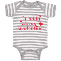 Baby Clothes Daddy Is My Valentine with Hearts Baby Bodysuits Boy & Girl Cotton