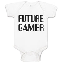 Baby Clothes Future Gamer Baby Bodysuits Boy & Girl Newborn Clothes Cotton