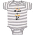 Baby Clothes I Paused My Game to Be Here Baby Bodysuits Boy & Girl Cotton