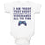 Baby Clothes I'M Proof That Daddy Doesn'T Play Video Games All The Time Cotton