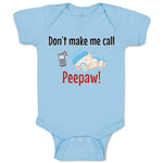 Baby Clothes Don'T Make Me Call Peepaw! Baby Sleeping with Niple and Mobile