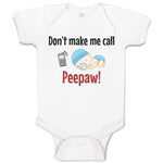 Baby Clothes Don'T Make Me Call Peepaw! Baby Sleeping with Niple and Mobile