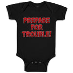Baby Clothes Prepare for Trouble! Baby Bodysuits Boy & Girl Cotton
