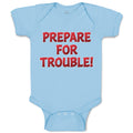 Baby Clothes Prepare for Trouble! Baby Bodysuits Boy & Girl Cotton