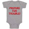 Baby Clothes Prepare for Trouble! Baby Bodysuits Boy & Girl Cotton